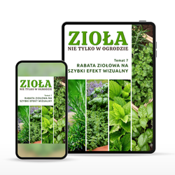 Zioła Nie Tylko W Ogrodzie (Temat 7) – Rabata ziołowa na szybki efekt wizualny – E-Book PDF